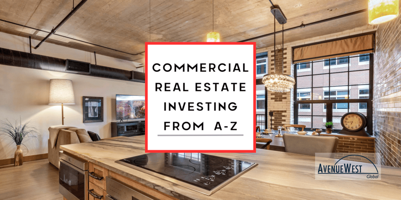 Industrial style, mid-term rental with Commercial Real Estate Investing From A-Z's logo and AvenueWest Global's logo over it